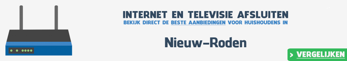 Internet provider Nieuw-Roden vergelijken